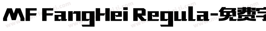 MF FangHei Regula字体转换